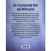 Weihrauch - Alles über das Harz der Götter und seine erstaunliche Wirkung auf Seele, Geist und Körper - Georg Huber