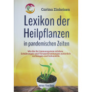 Lexikon der Heilpflanzen in pandemischen Zeiten -...